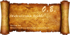 Ondreicska Bodó névjegykártya